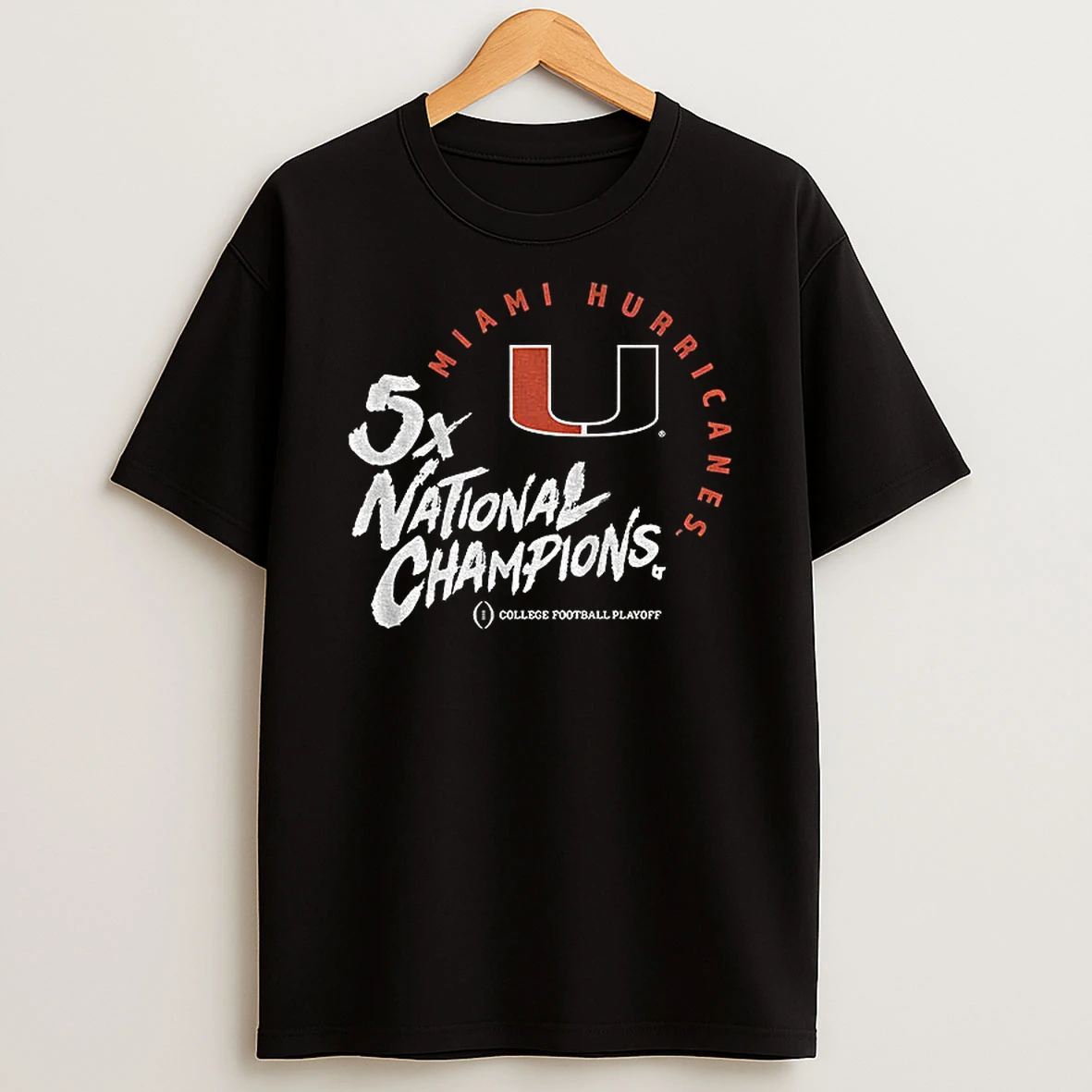 Miami Hurricanes Football 2025 Cfp Five Time National Champions College Football Playoff T Shirt