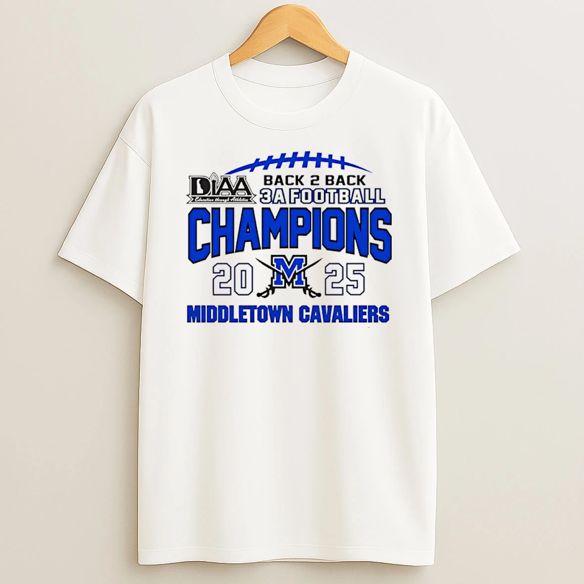 Middletown Cavaliers Back 2 Back Class 3a Football Champions 2025 T Shirt