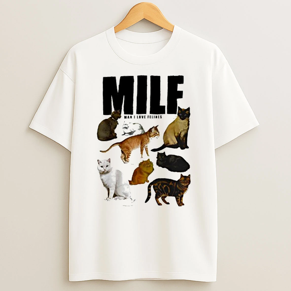 Milf Man I Love Felines Cat T Shirt