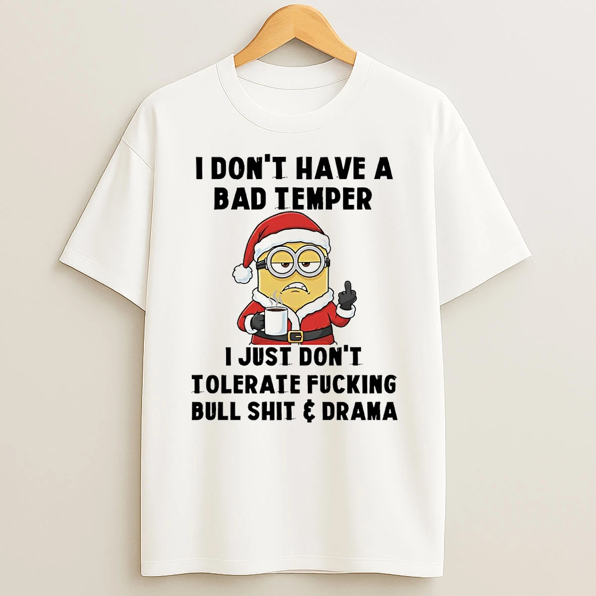Minion I Dont Have A Bad Temper I Just Dont Tolerate Christmas T Shirt