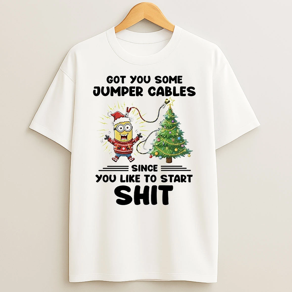 Minion Got You Some Jumper Cables Since You Like To Start Shit Christmas T Shirt