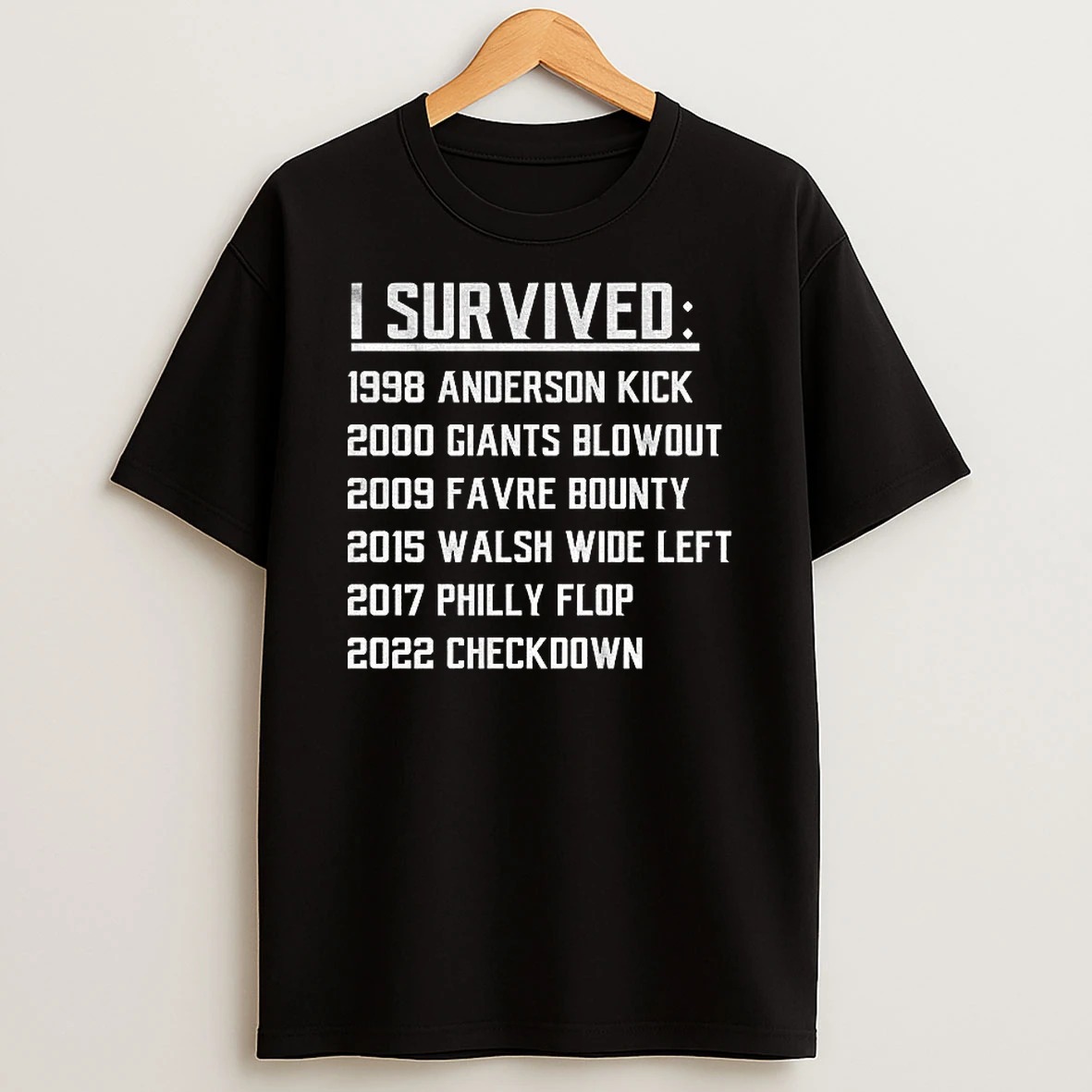 Minnesota Vikings I Survived 1998 Anderson Kick 2000 Giants Blowout 2009 Favre Bounty T Shirt