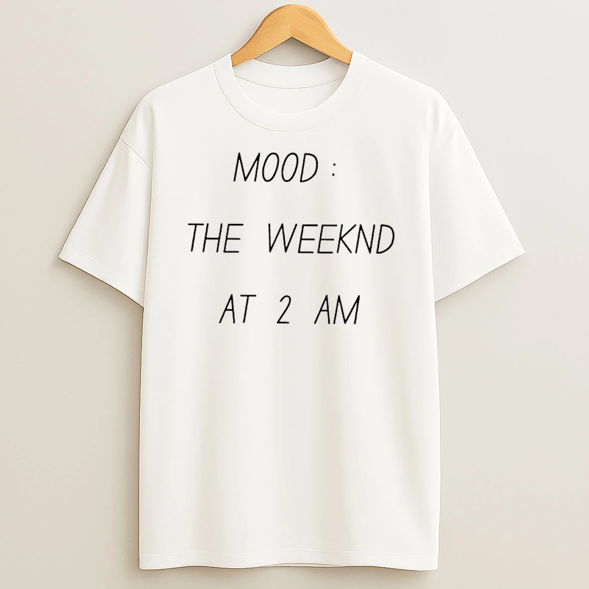 Mood The Weeknd At 2 Am T Shirt