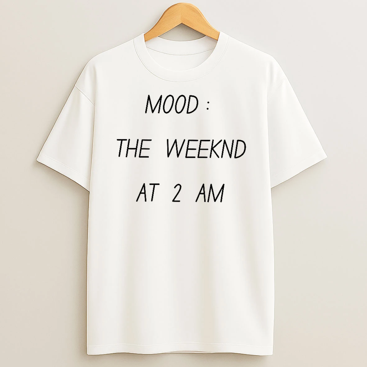 Mood The Weekind At 2 Am T Shirt