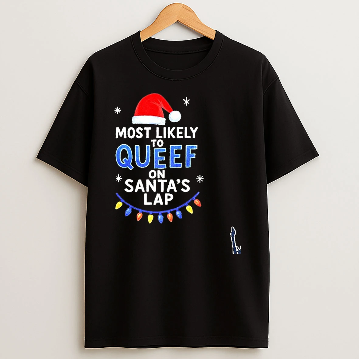 Most Likely To Queef On Santas Lap Christmas T Shirt