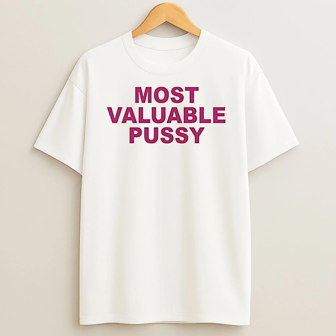 Most Valuable Pussy Letter Meme T Shirt