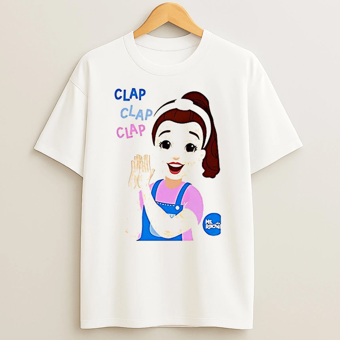 Ms Rachel Clap Clap Clap T Shirt
