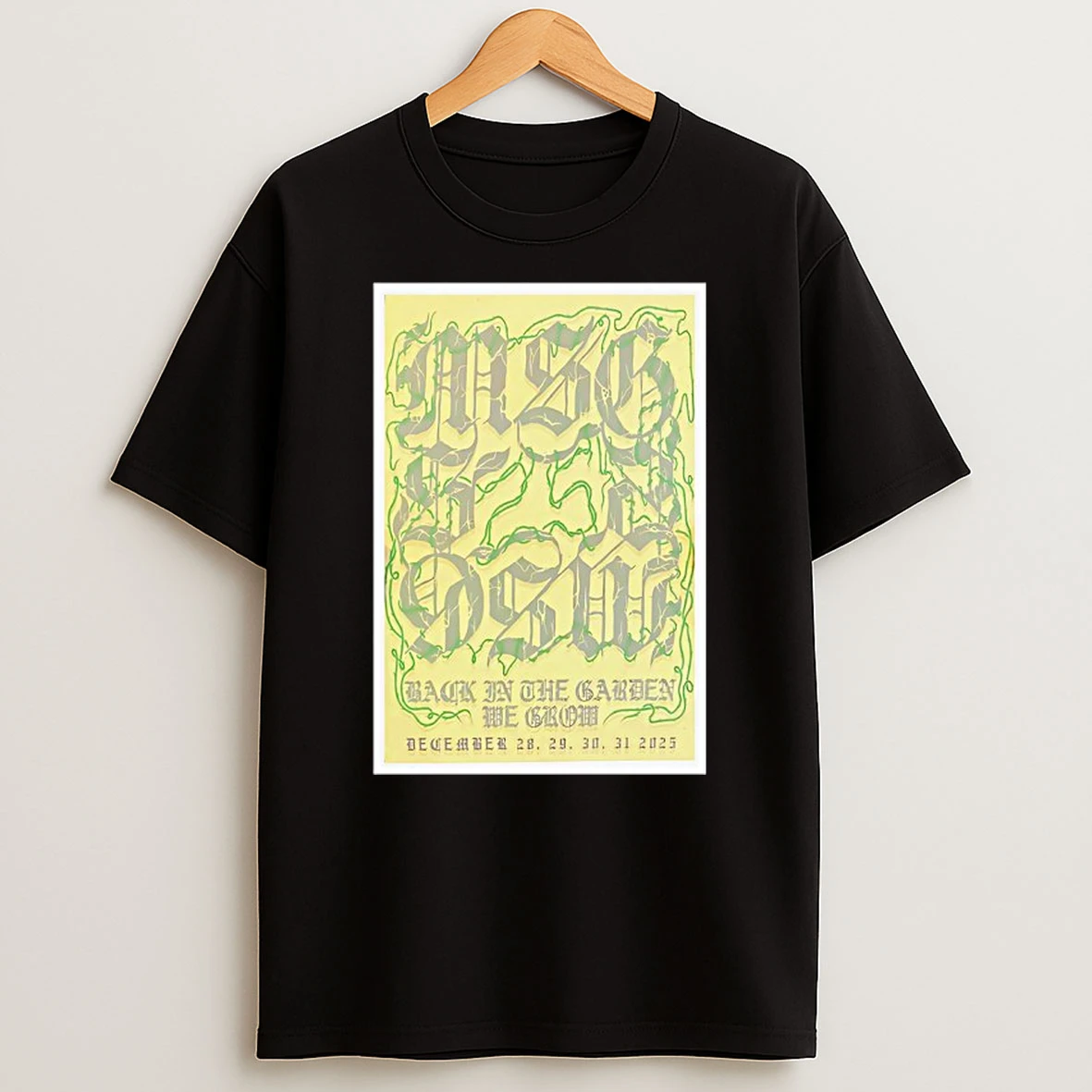 Msg Dsw Back In The Garden Dec 28 31 2025 T Shirt