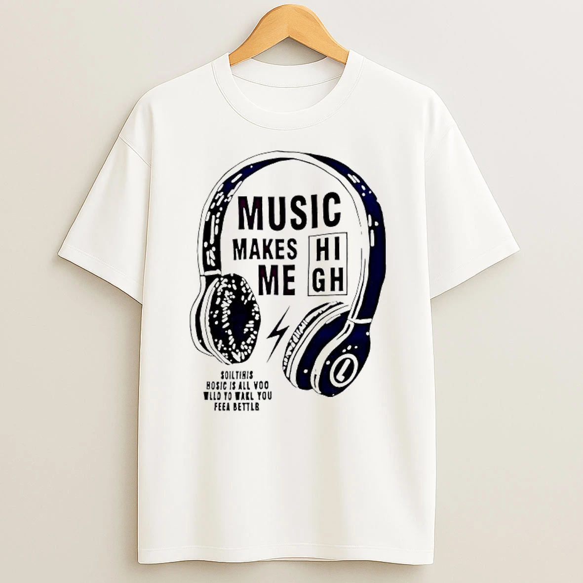 Music Makes Me High Slogan Graphic T Shirt