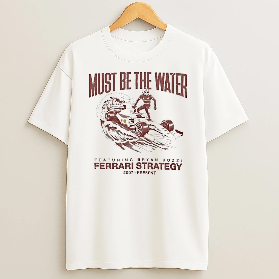 Must Be The Water Ferrari Strategy T Shirt