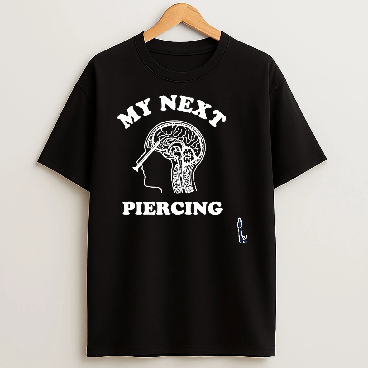 My Next Piercing T Shirt
