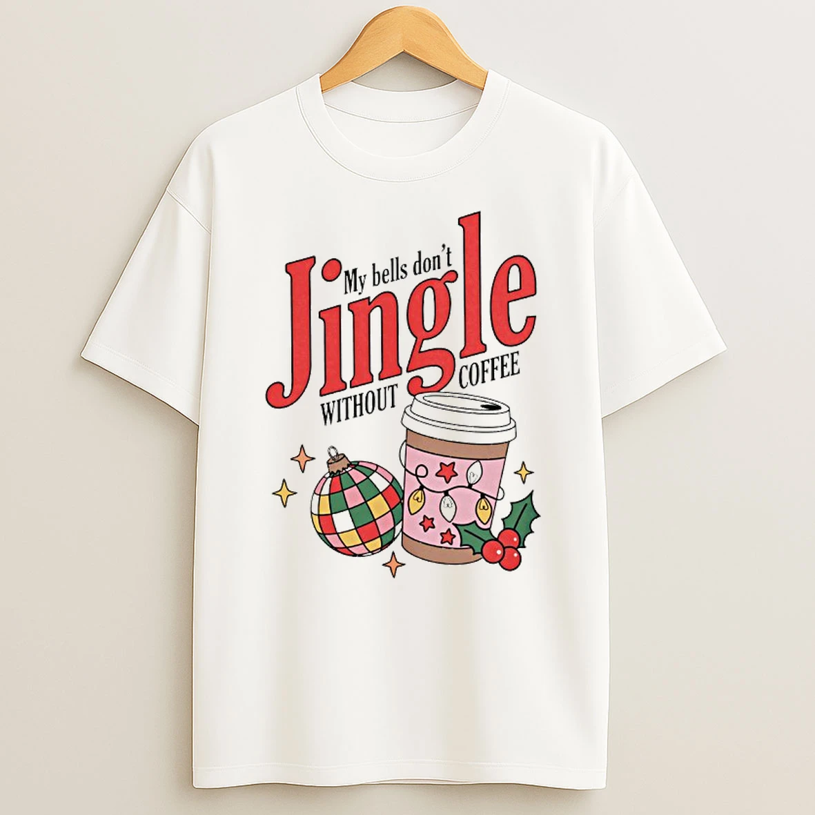 My Bells Dont Without Coffe T Shirt