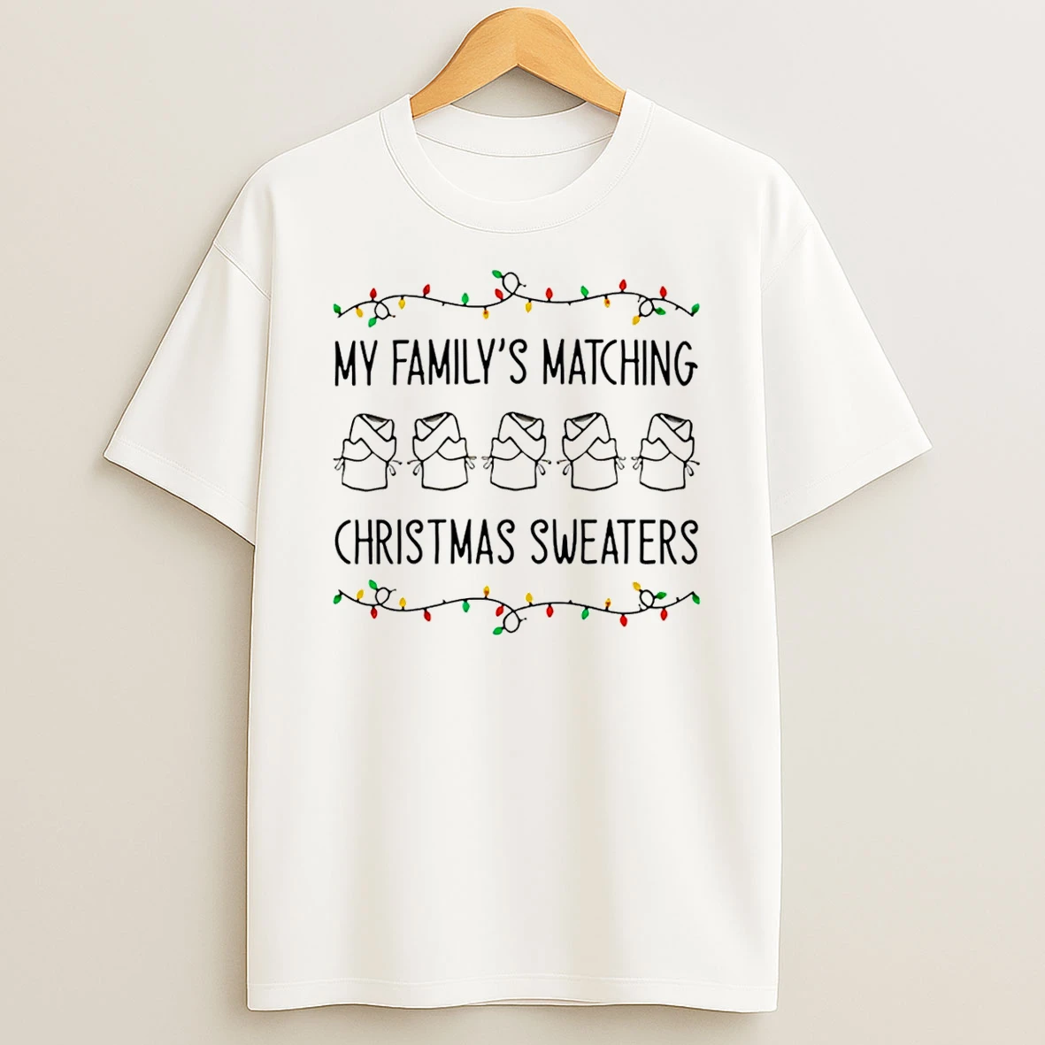 My Familys Matching Christmas Sweaters T Shirt