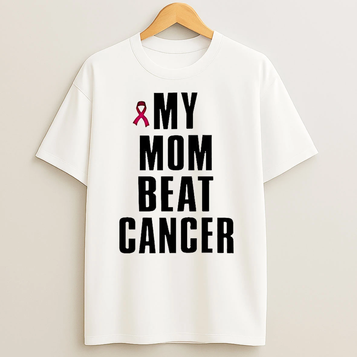My Mom Beat Cancer Pink Ribbon T Shirt