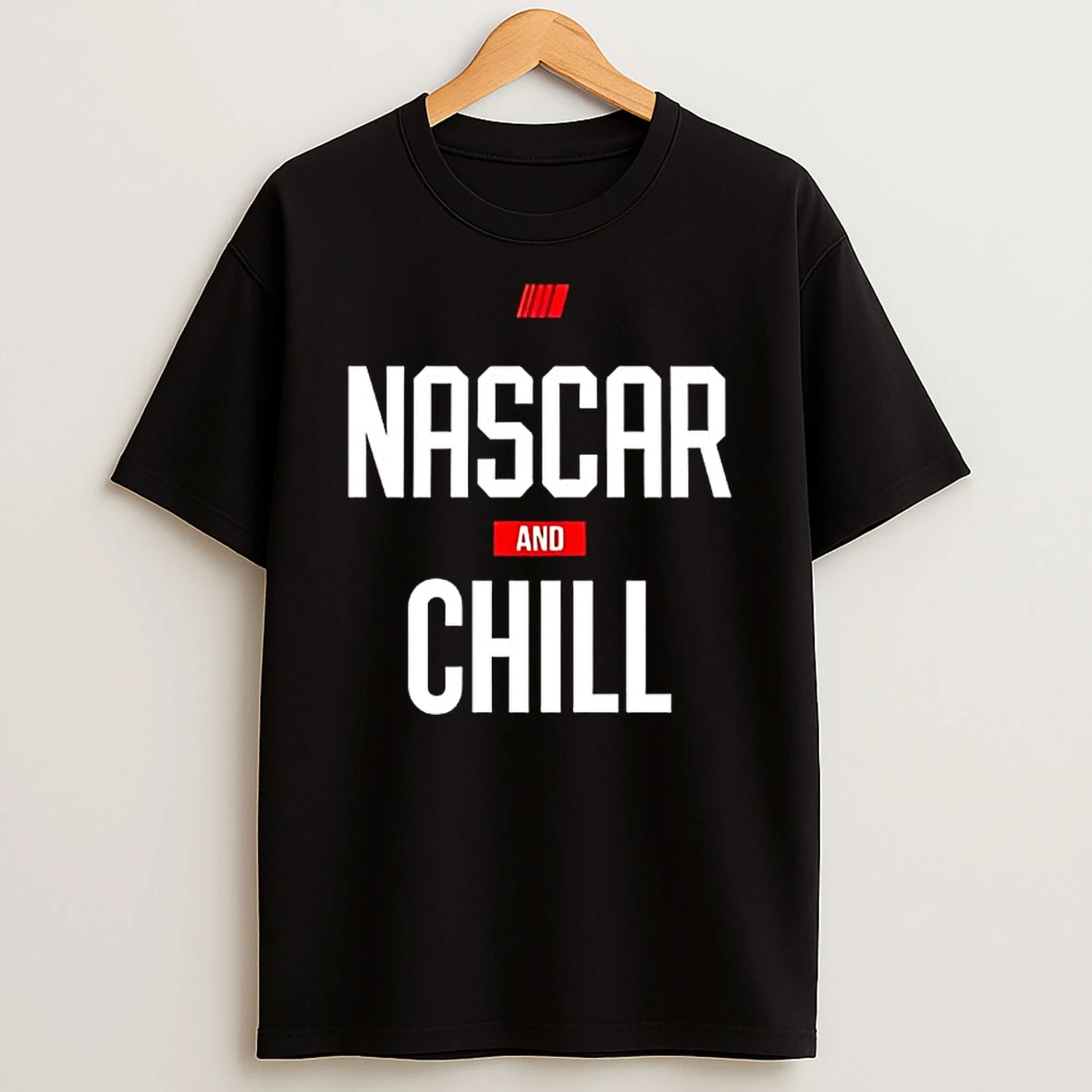 Nascar And Chill Logo T Shirt
