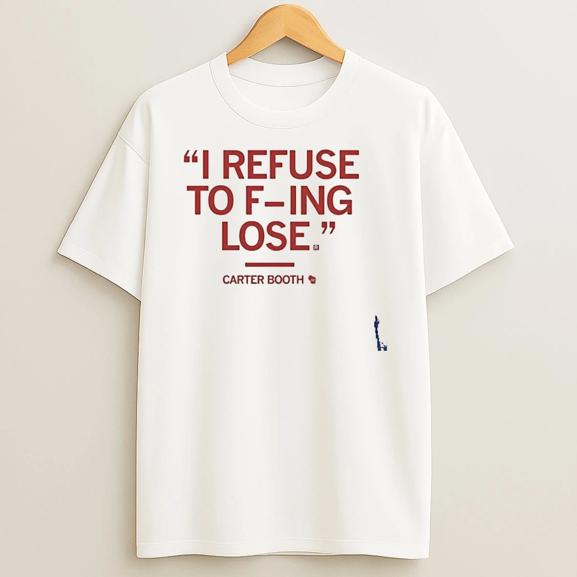 Ncaa Final Four Carter Booth Refuse To F King Lose T Shirt