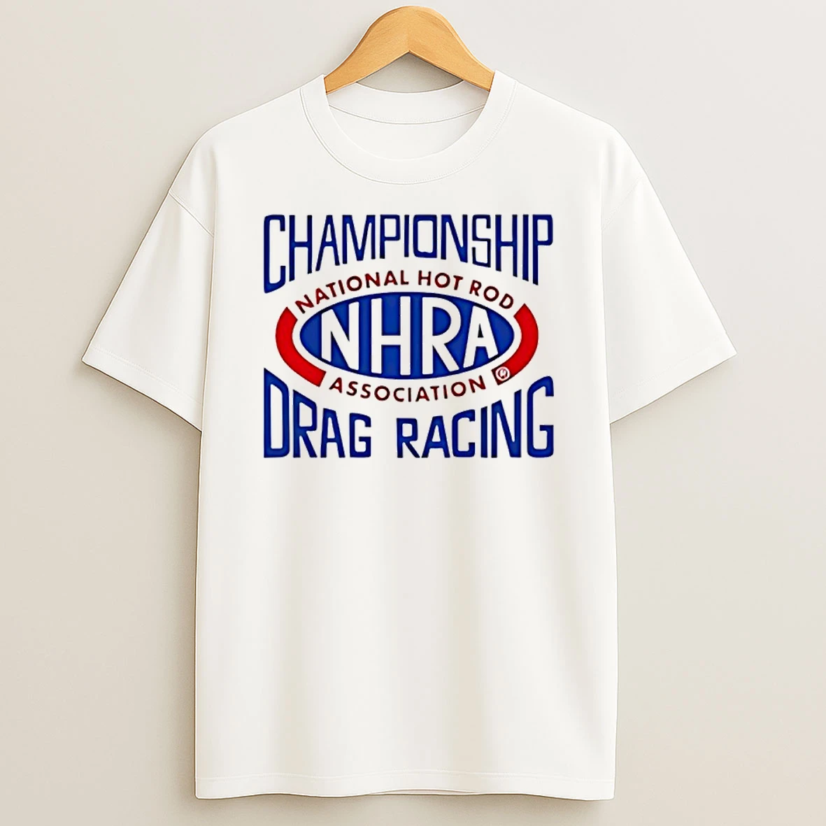 Nhra Championship Drag Racing National Hot Rod Association T Shirt