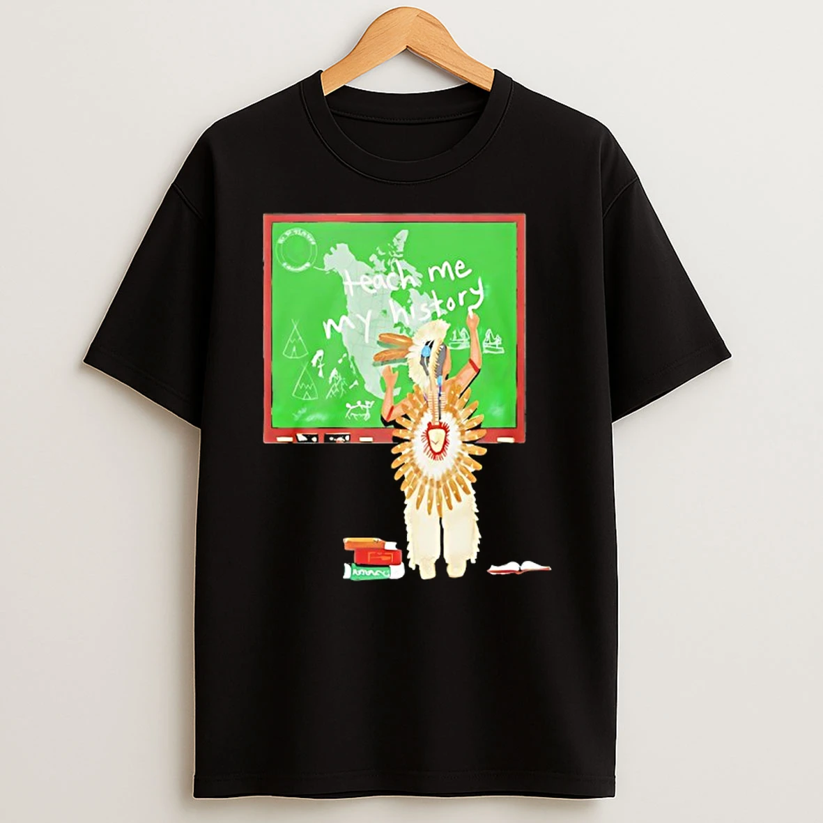 Native Teach Me My History T Shirt