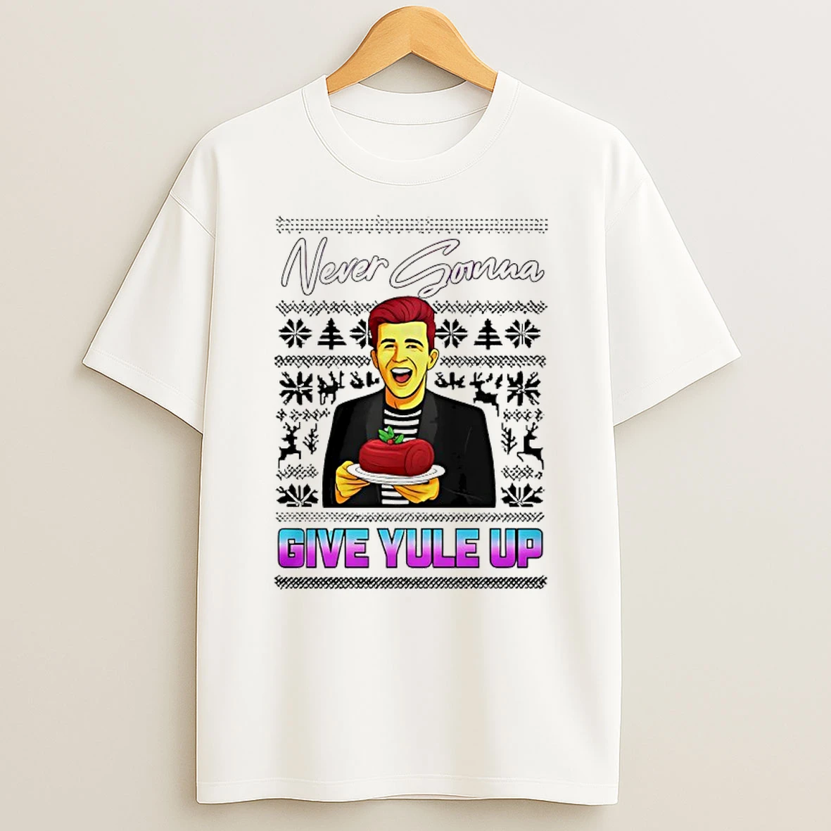 Never Gonna Give Yule Up Rick Astley Ugly Christmas T Shirt