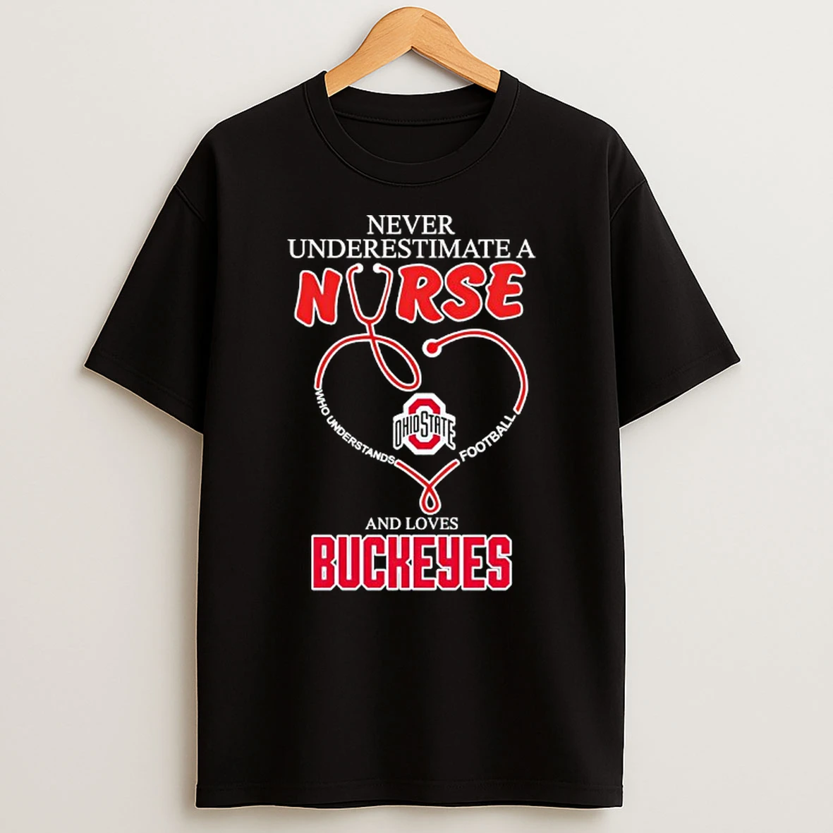 Never Underestimate A Nurse Who And Loves Ohio State Buckeyes T Shirt