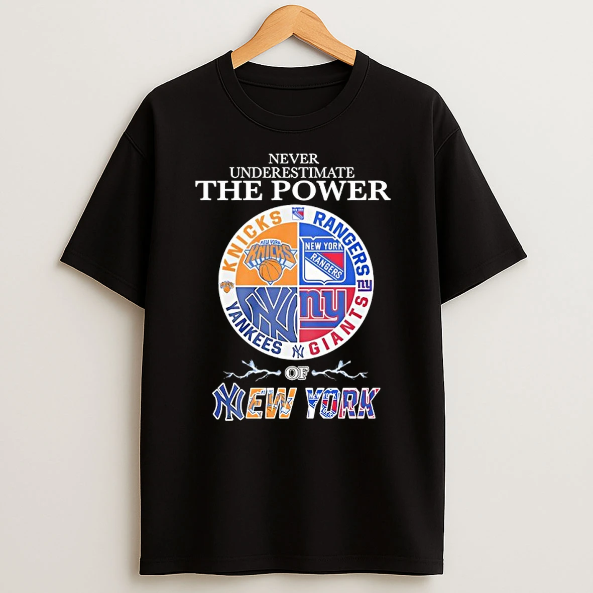 Never Underestimate The Power Of New York Knicks Rangers Yankees Giants Mashup Logo T Shirt