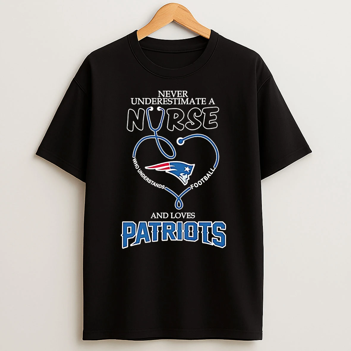 Never Underestimate A Nurse Understands Football And Love Ne Patriots T Shirt