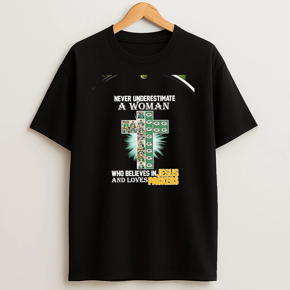 Never Underestimate A Woman Who Believe In Jesus Loves Green Bay Packers Chriast T Shirt
