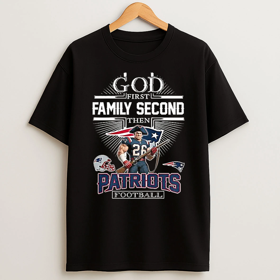 New England Patriots God First Family Second Then Patriots Football Christian Mascot T Shirt