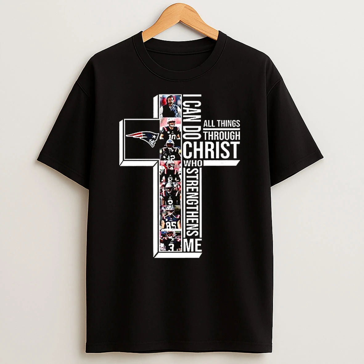New England Patriots I Can Do Christ All Things Through Who Strengthens Me T Shirt