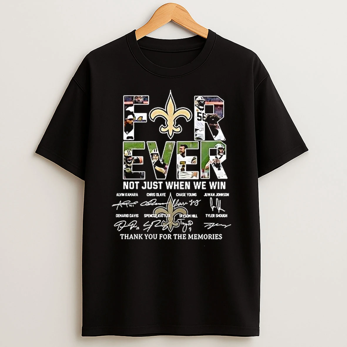 New Orleans Saints Forever Not Just When We Win Thank You For The Memories Signatures T Shirt