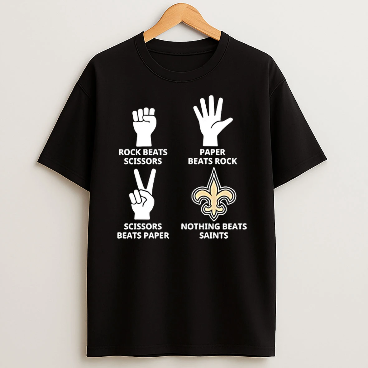 New Orleans Saints Nothing Beats Rock Beats Scissors Paper Beats Rock Scissors Beats Paper T Shirt