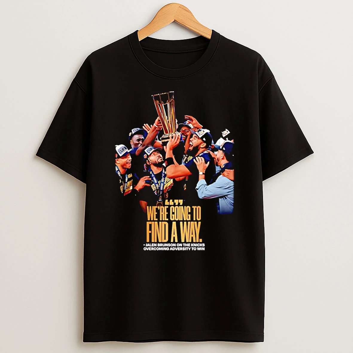 New York Knicks 2025 Nba Cup Champions Were Going To Find A Way T Shirt