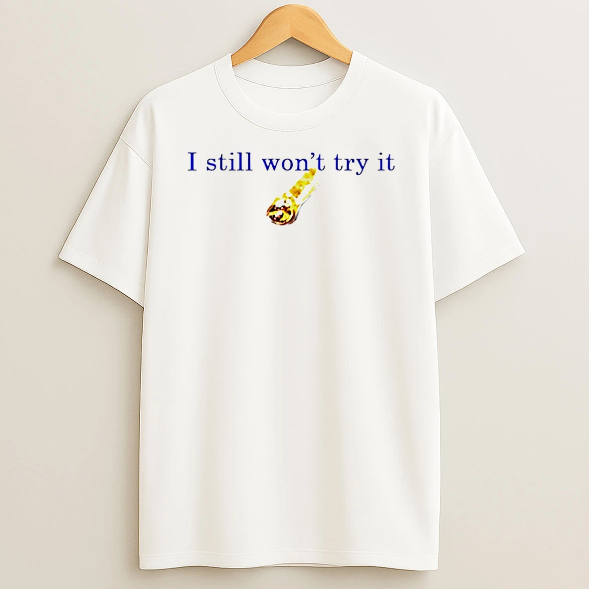 Nikola Jokic I Still Wont Try It T Shirt