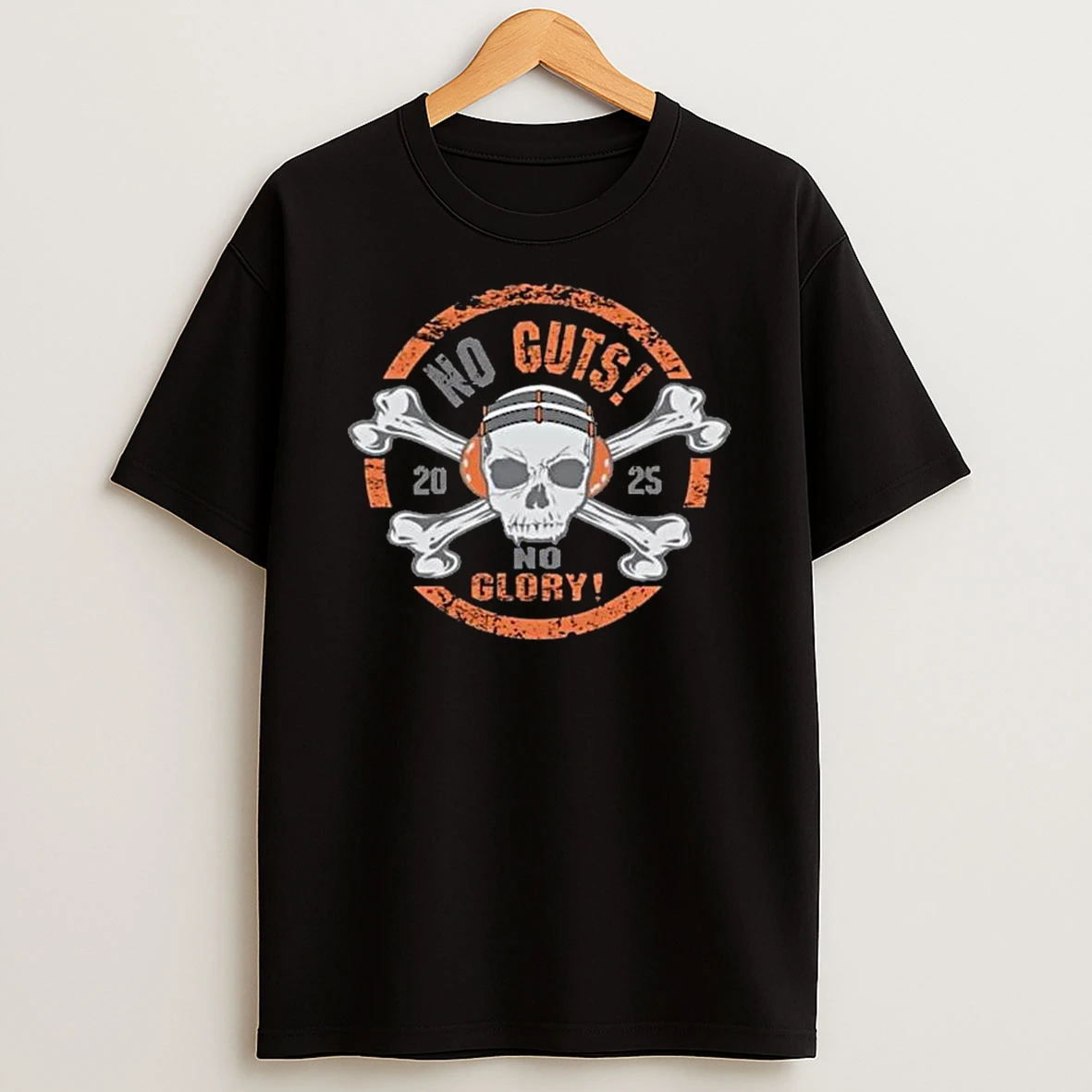 No Guts No Glory 2025 T Shirt