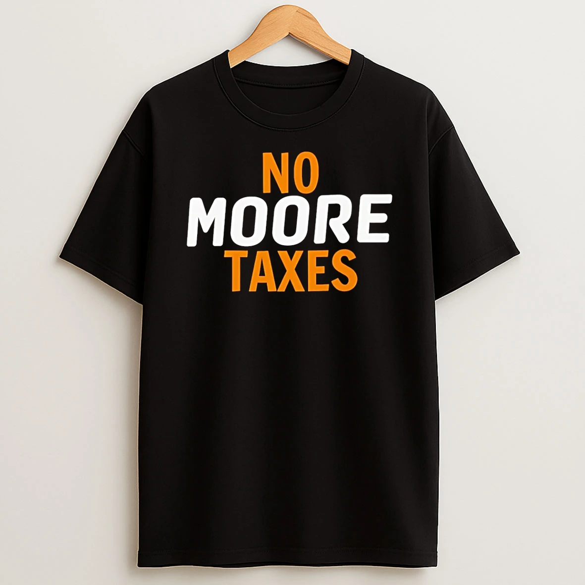 No Moore Taxes Tax Resistance Statement T Shirt