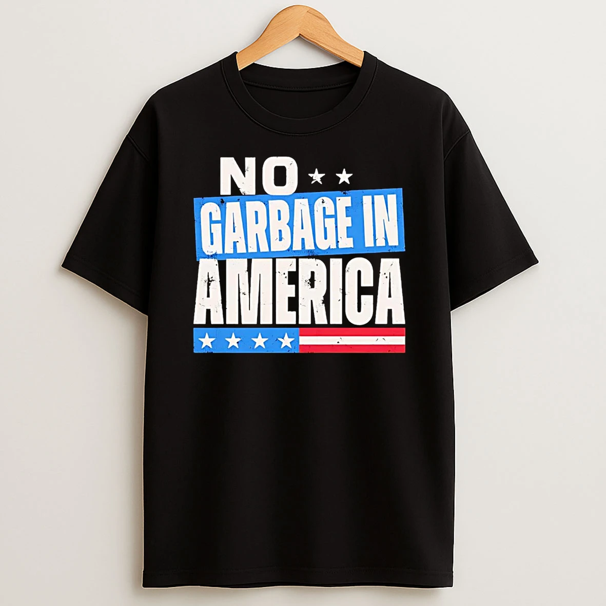 No Garbage In America T Shirt