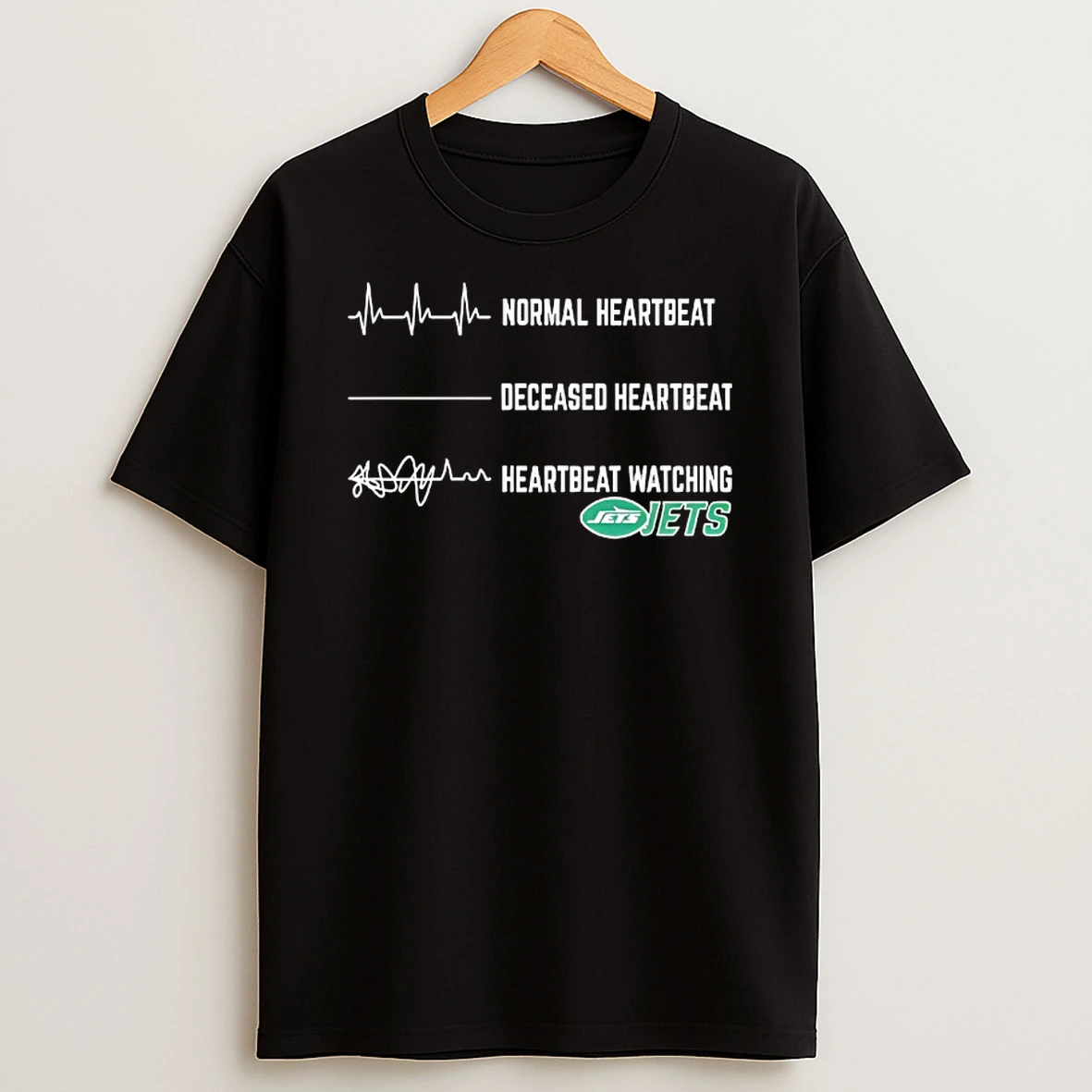 Normal Heartbeat Deceased Heartbeat Heartbeat Watching New York Jets T Shirt