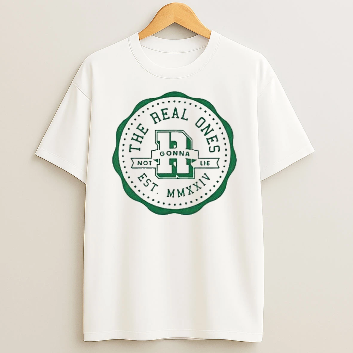 Not Gonna Lie Real One Badge T Shirt
