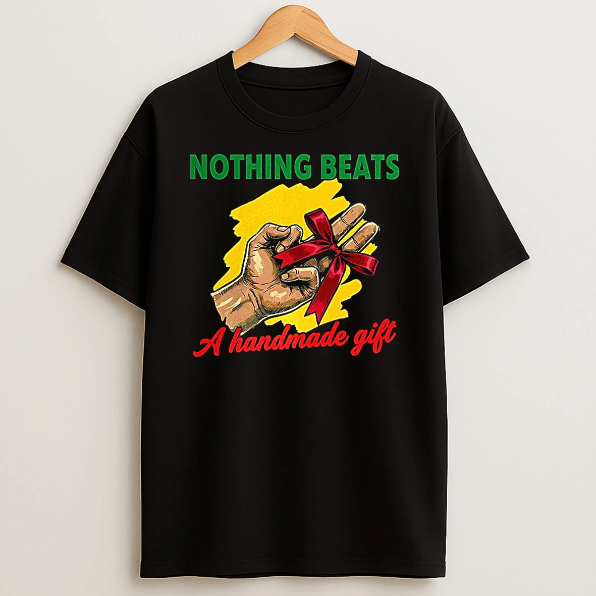 Nothing Beats A Handmade Gift Meme T Shirt