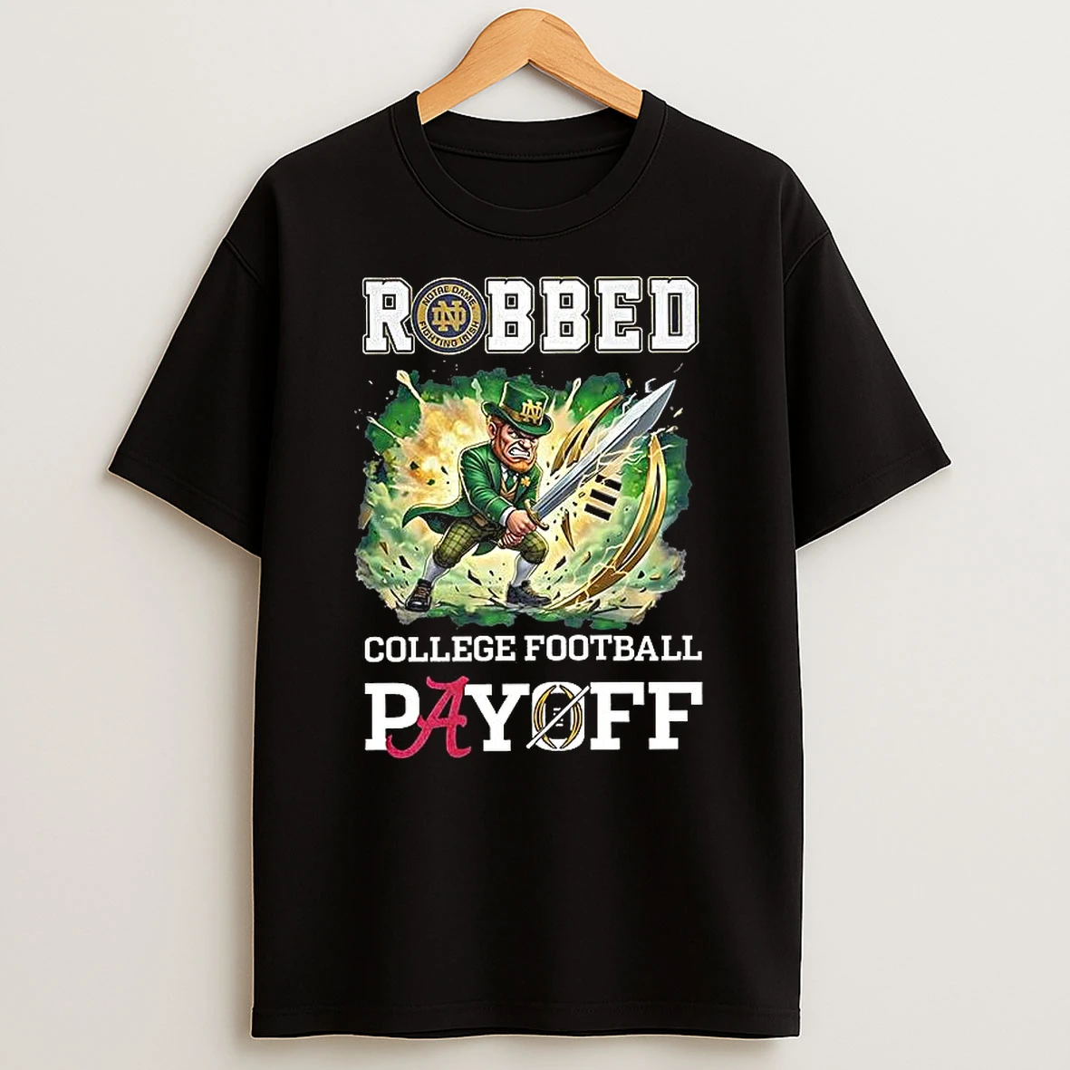 Notre Dame Fighting Irish College Football Playoff 2025 Leprechaun Robbed Mascot T Shirt
