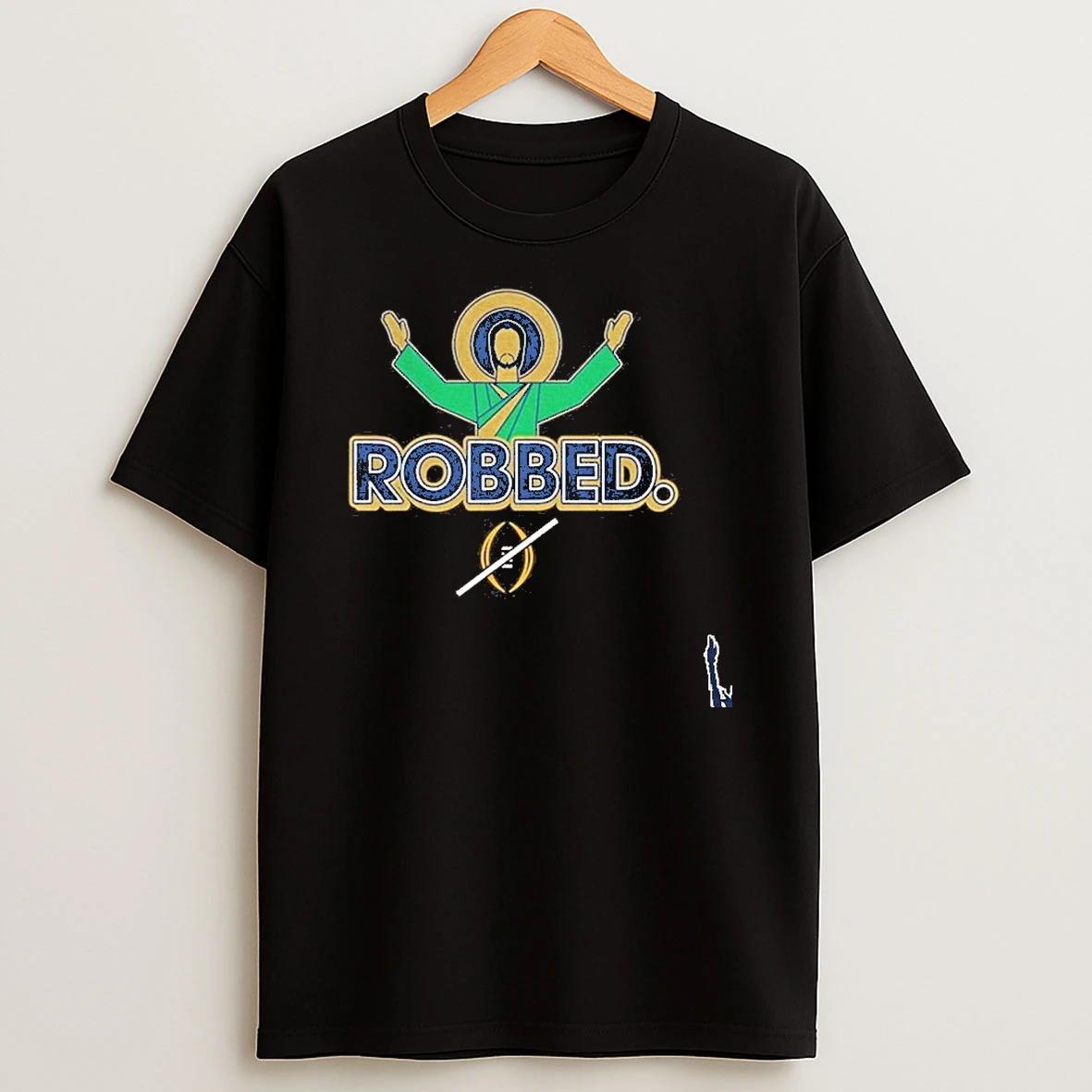Notre Dame Fighting Irish Football Robbed College Football Playoff T Shirt