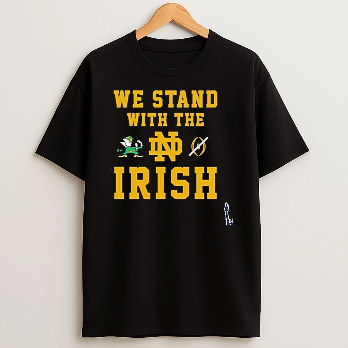 Notre Dame Football We Stand With The Irish Cfp T Shirt