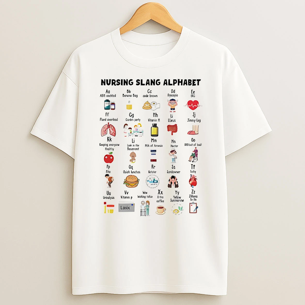 Nursing Slang Alphabet T Shirt