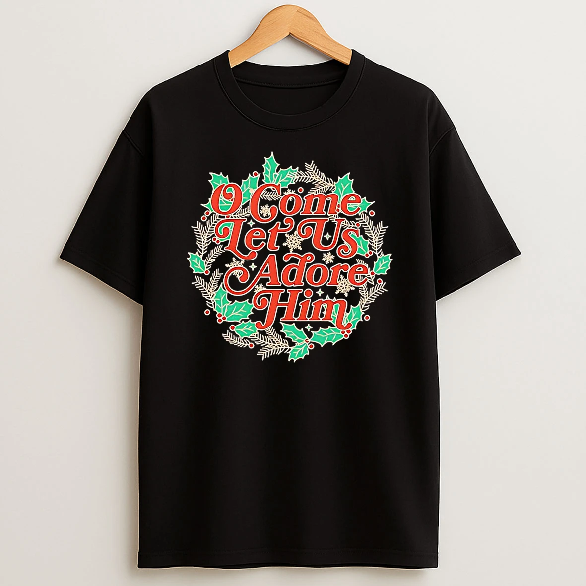 O Come Let Us Adore Him Wrealth Christmas T Shirt