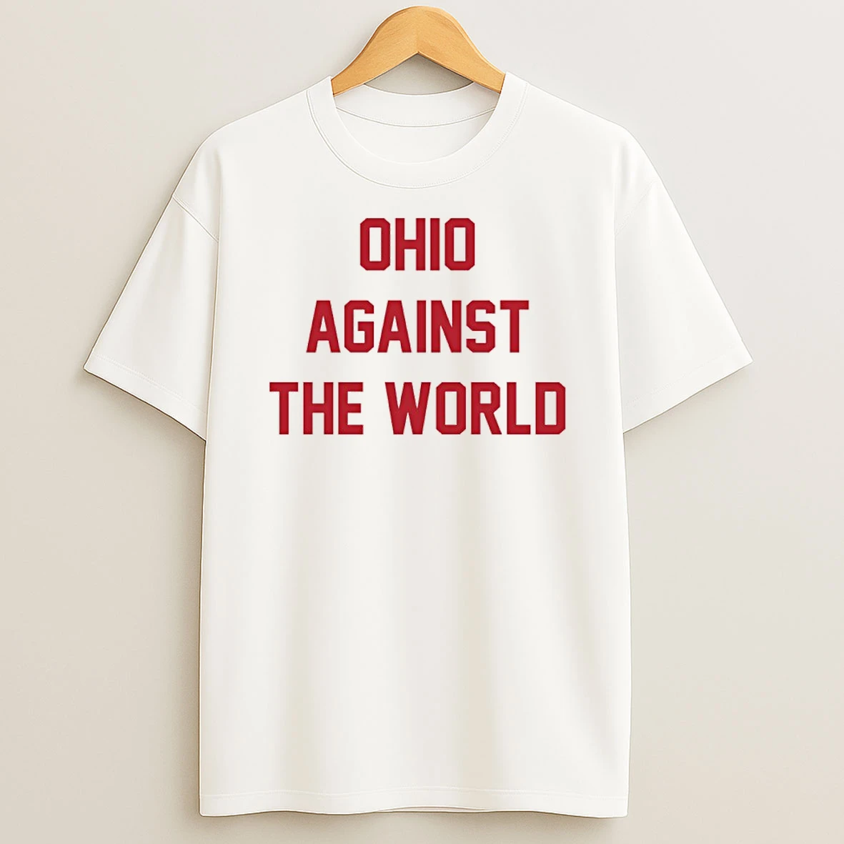 Ohio Against The World T Shirt
