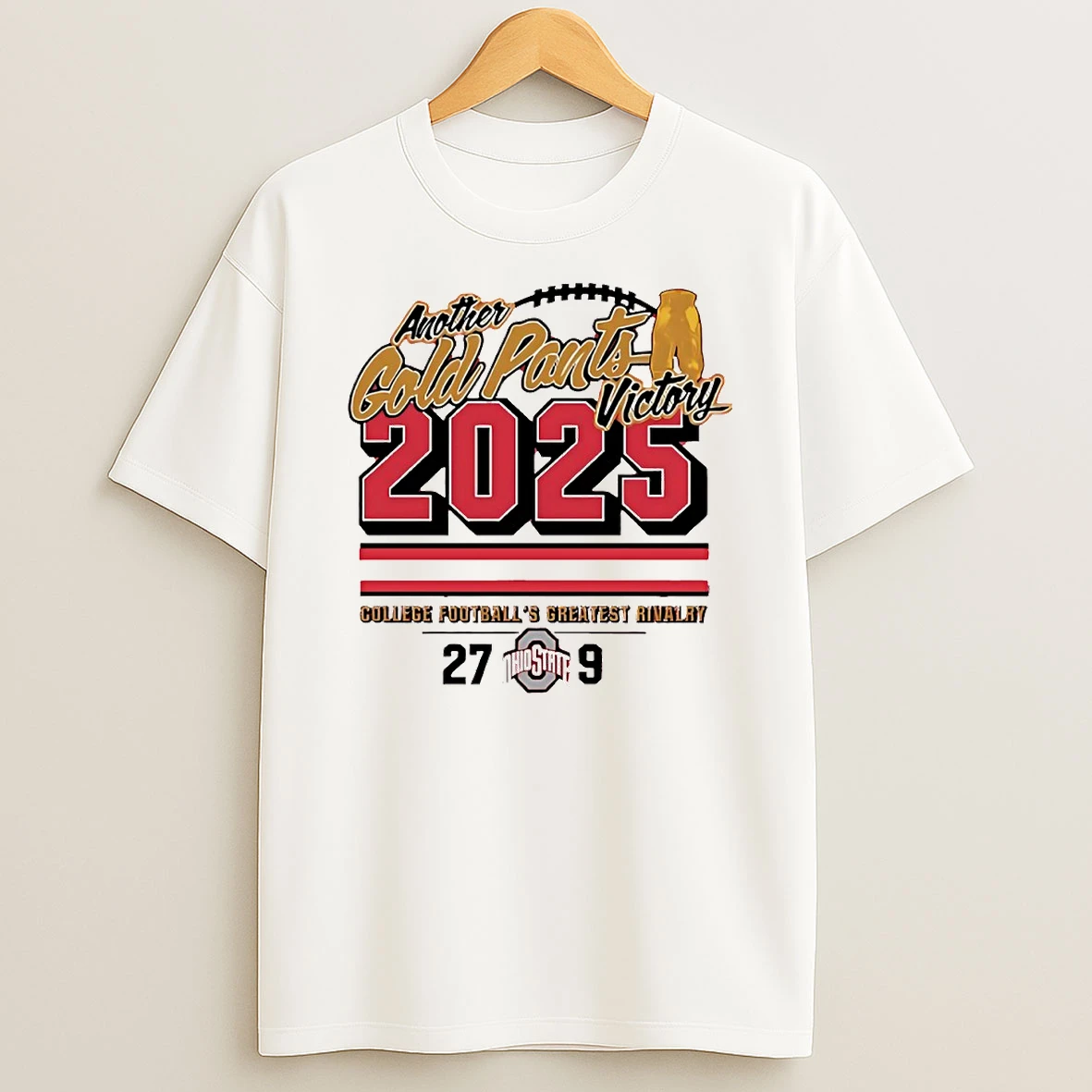 Ohio State Buckeyes 2025 Another Gold Pants Victory Score 27 9 Circle T Shirt