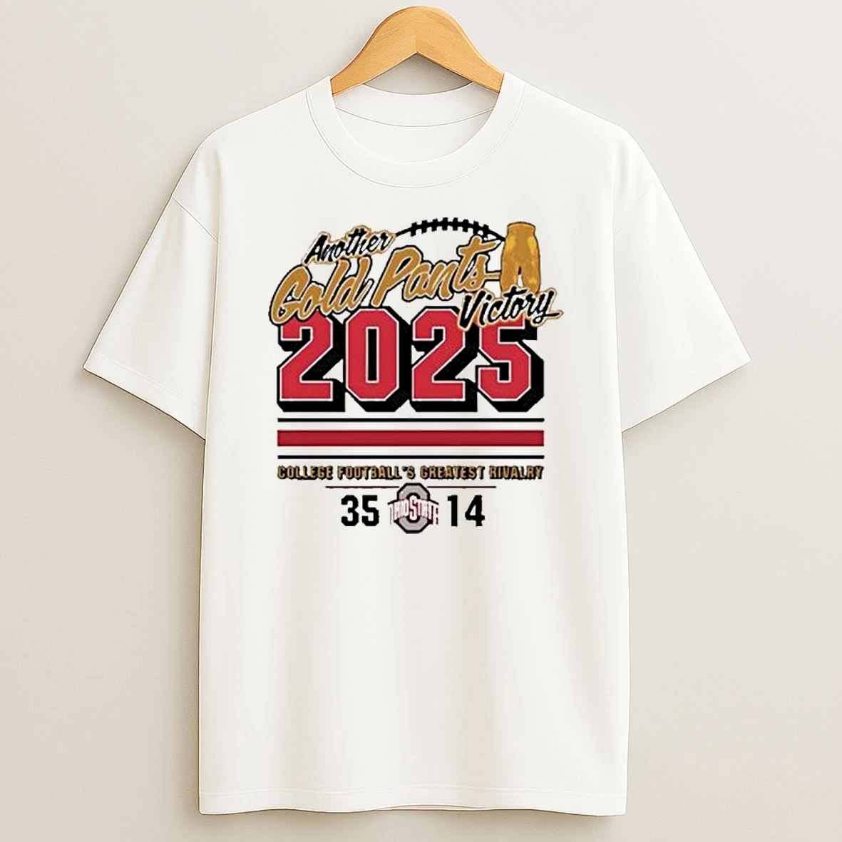Ohio State Buckeyes Another Gold Pants Victory 2025 T Shirt