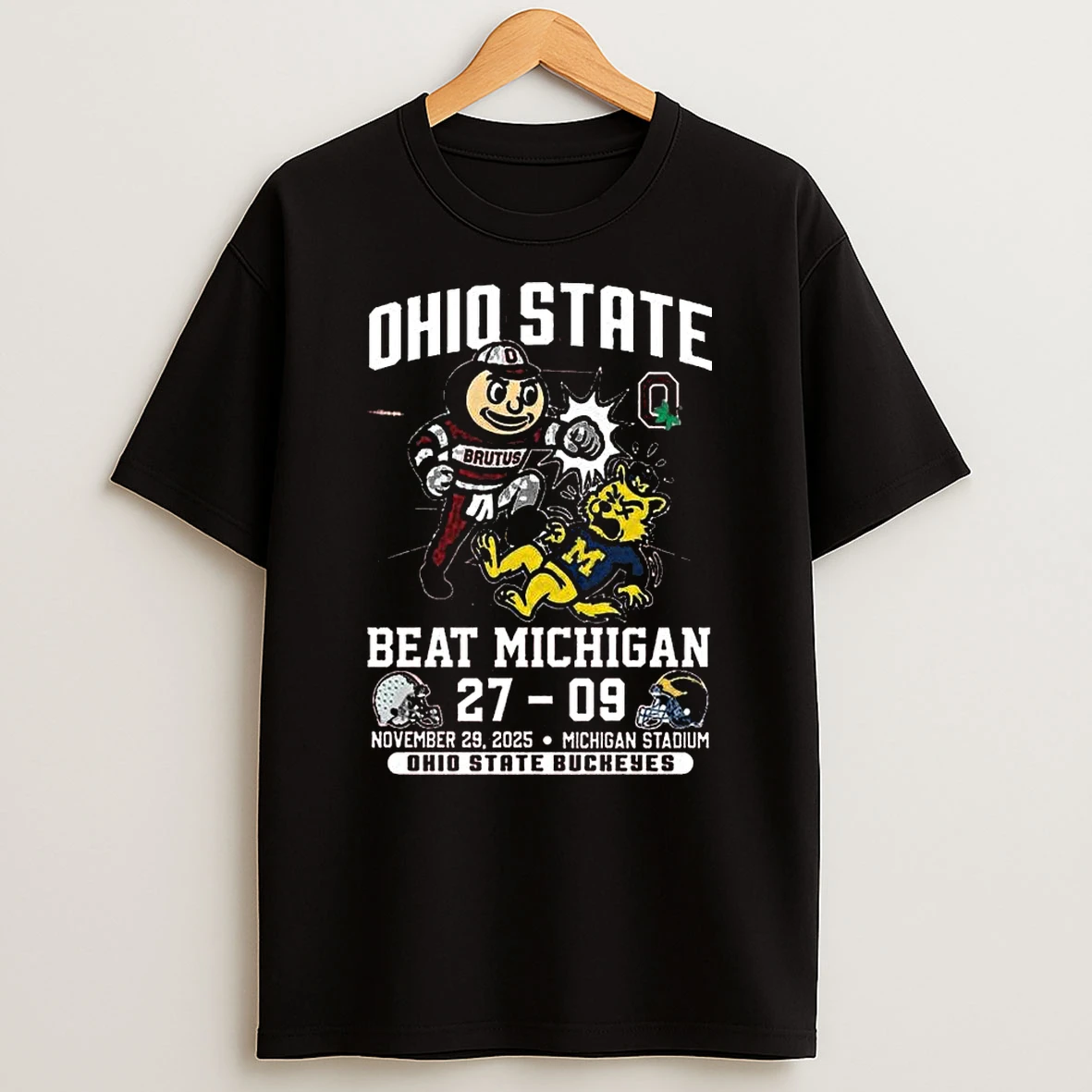 Ohio State Buckeyes Beat Michigan 27 09 Ncaa Game 2025 T Shirt