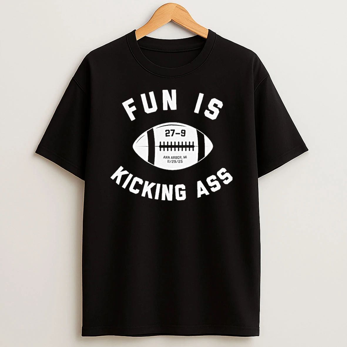 Ohio State Buckeyes Beat Michigan Fun Is Kicking Ass T Shirt