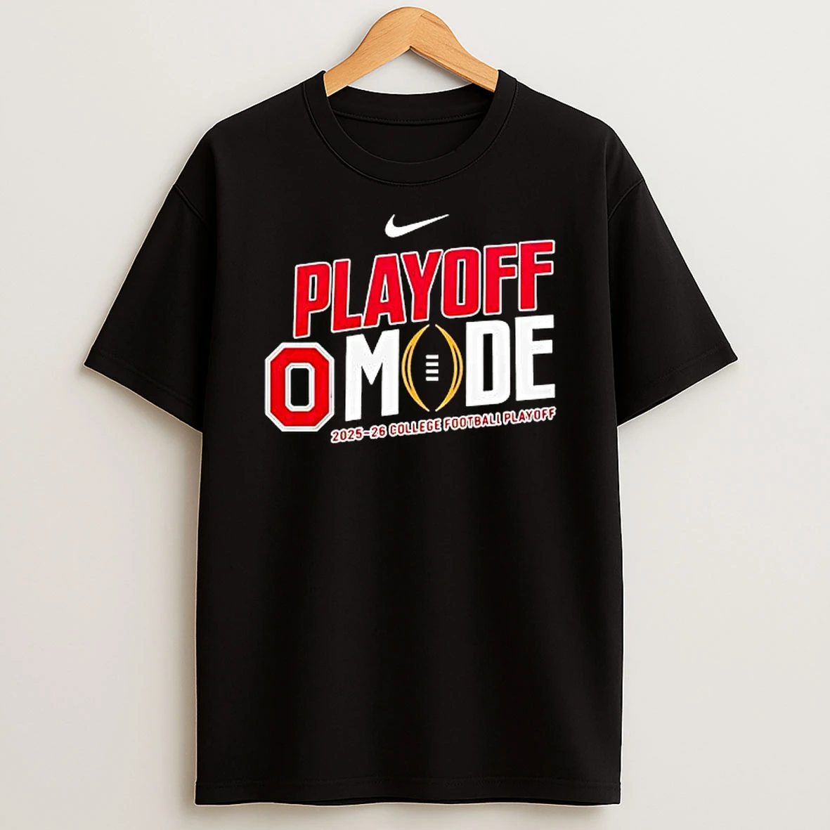 Ohio State Buckeyes Playoff Mode Built To Be Champions T Shirt